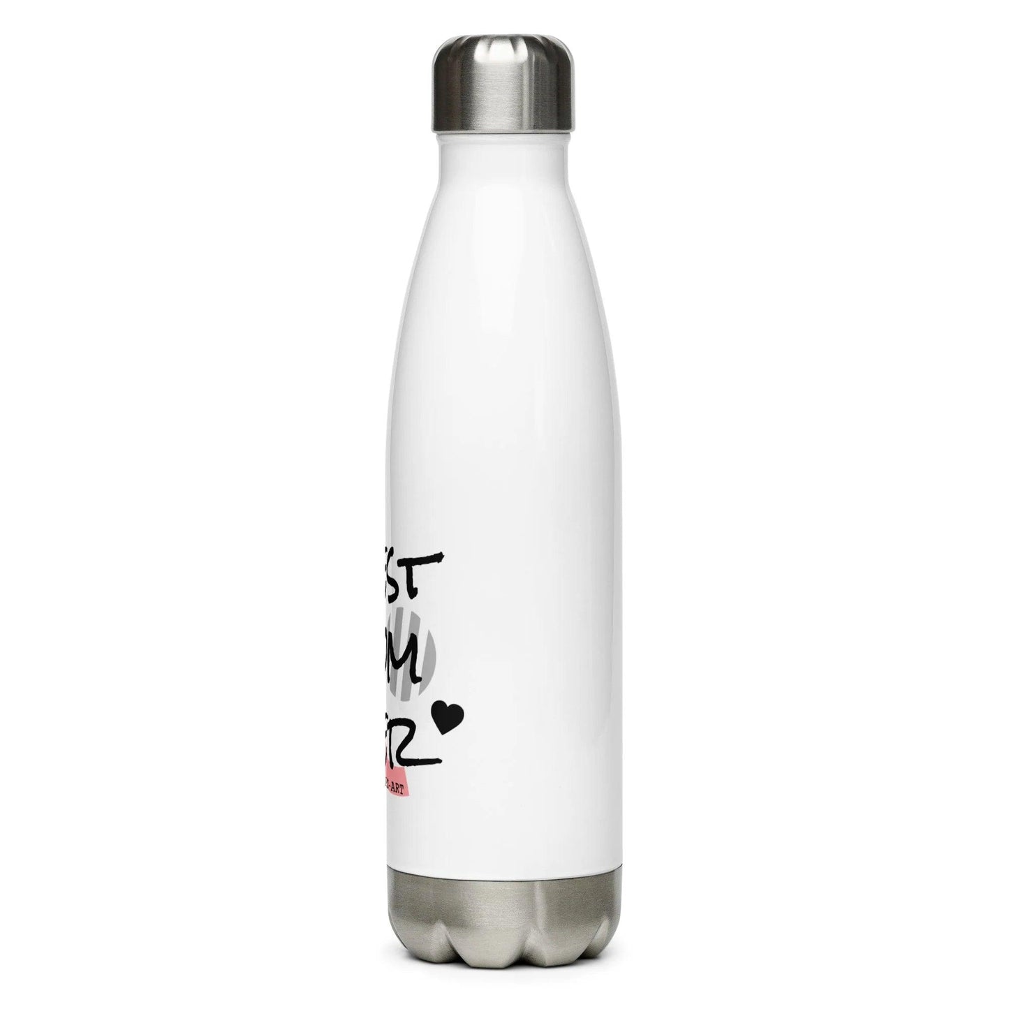 "Best Mom Ever" Stainless Steel Water Bottle